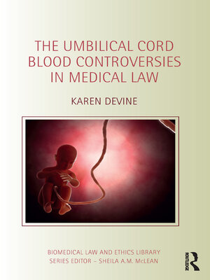 cover image of The Umbilical Cord Blood Controversies in Medical Law